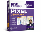 Arihant UPSC Prelims Pixel Geography | 1 Pager Revision Notes | Fast Revision for UPSC Civil Services Preliminary Exam