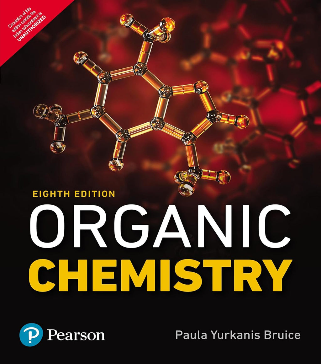Pearson Organic Chemistry (8th Edition) by Paula Yurkanis Bruice (English Medium)