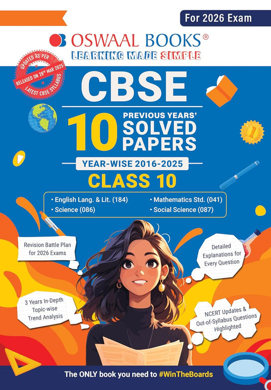 Oswaal CBSE Class 10 – 10 Years' Solved Papers (2016–2025) Set – Eng, Sci, SST, Math Std | 2026 Exam