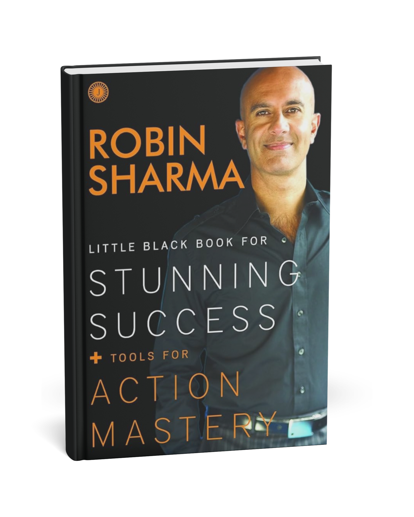 The Little Black Book for Stunning Success By Robin Sharma [English Novel]