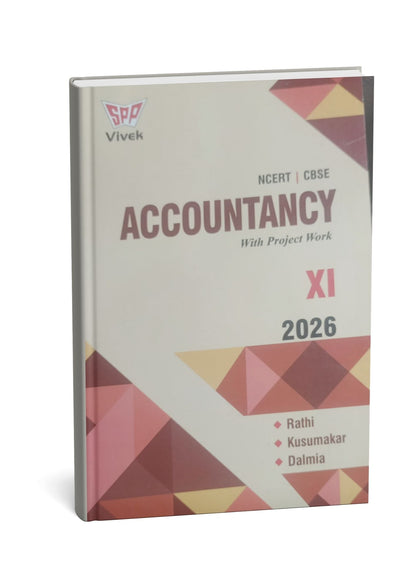 SPP Vivek Accountancy (With Project Work) Class 11th 2026 NCERT/CBSE By Rathi (English Medium)