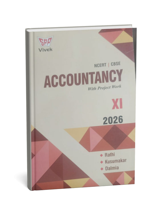 SPP Vivek Accountancy (With Project Work) Class 11th 2026 NCERT/CBSE By Rathi (English Medium)