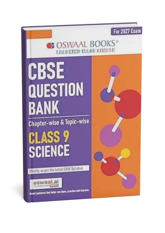 Oswaal Class 9 Science CBSE Question Bank | Chapter-wise & Topic-wise Solved Papers (2027 Exam) (English Medium)
