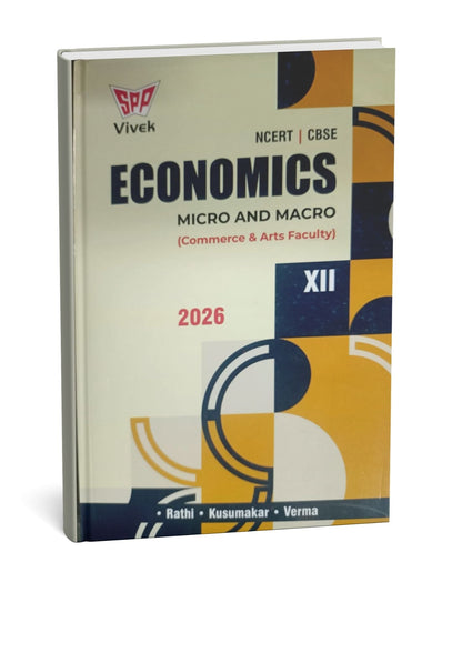 SPP Vivek Economics Micro & Macro Book for Class 12 (Commerce & Arts Faculty) Latest Edition 2026 – (English Medium)