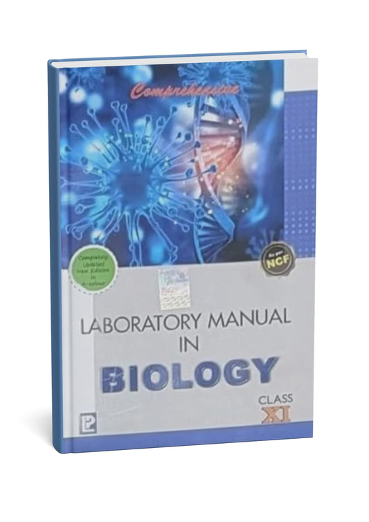 Laxmi Laboratory Manual in Biology – Class 11 th (English Medium)