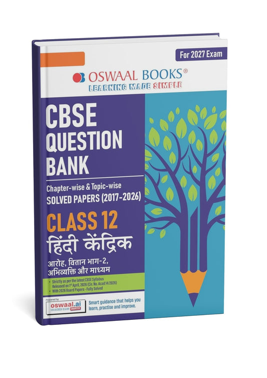 Oswaal Class 12 Hindi Kendrik CBSE Question Bank | Chapter & Topic-wise Solved Papers (2017–2026)  | Latest Syllabus 2027 (Hindi Medium)