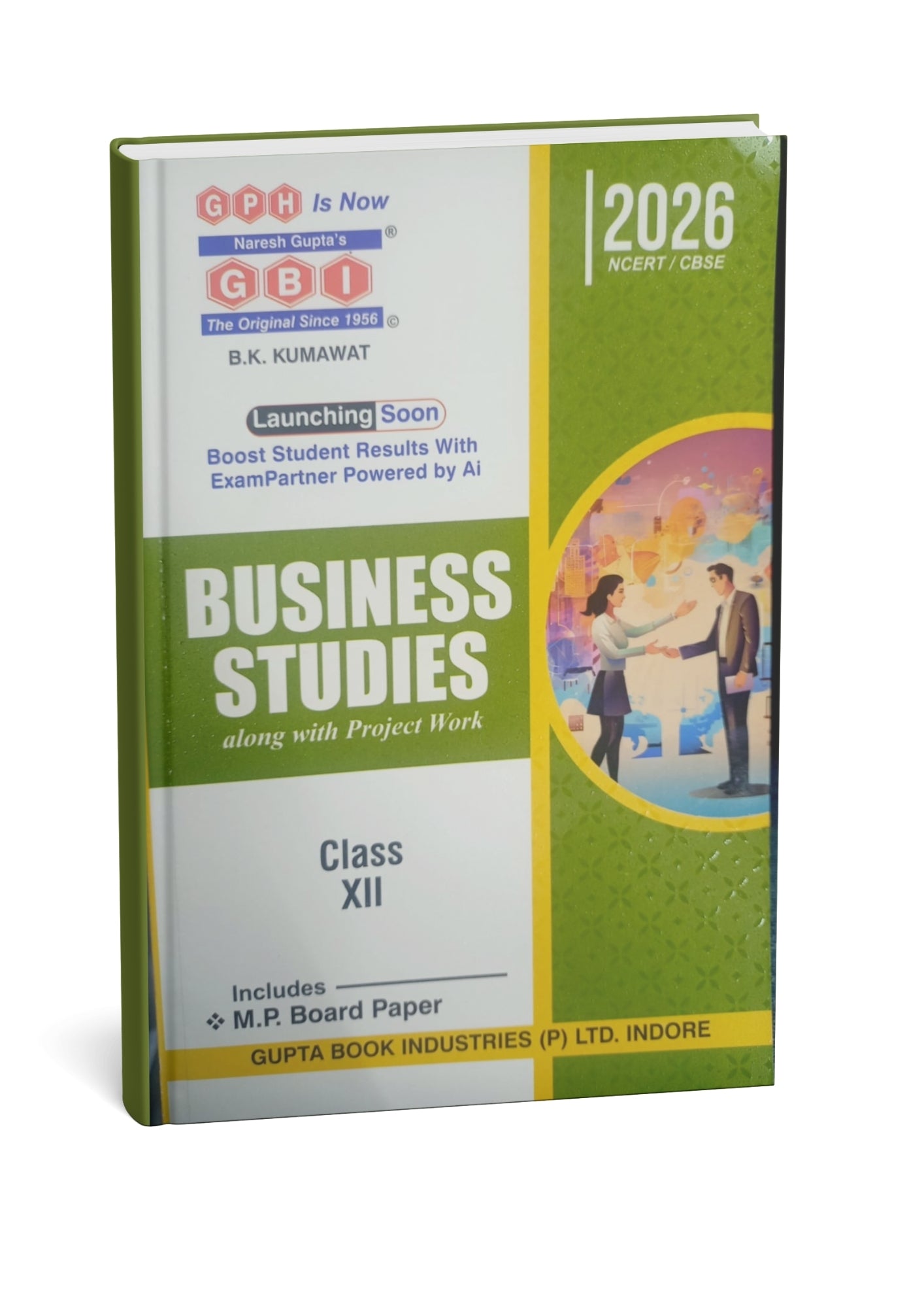 GBI Publication Business Studies (along with project work) Class 12 | NCERT/CBSE Based B.K Kumawat (English Medium)