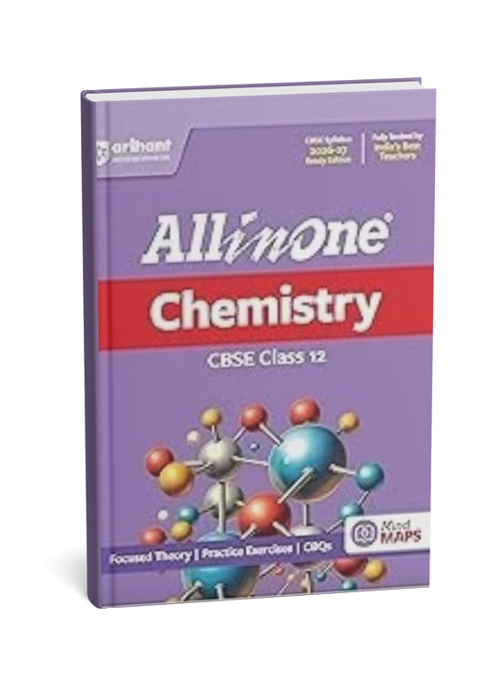 Arihant All in One Chemistry Class 12 for CBSE Exam 2026-27 (English Medium)