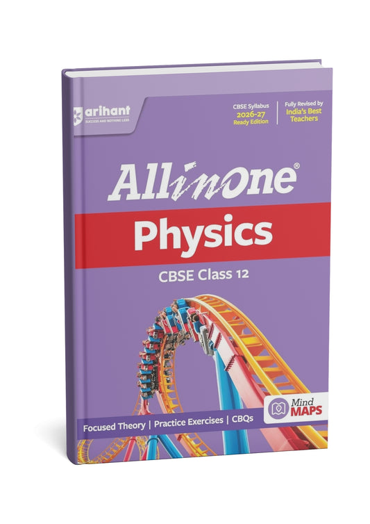 Arihant All in One Physics Class 12 for CBSE New Edition Latest Syllabus 2027 (English Medium)