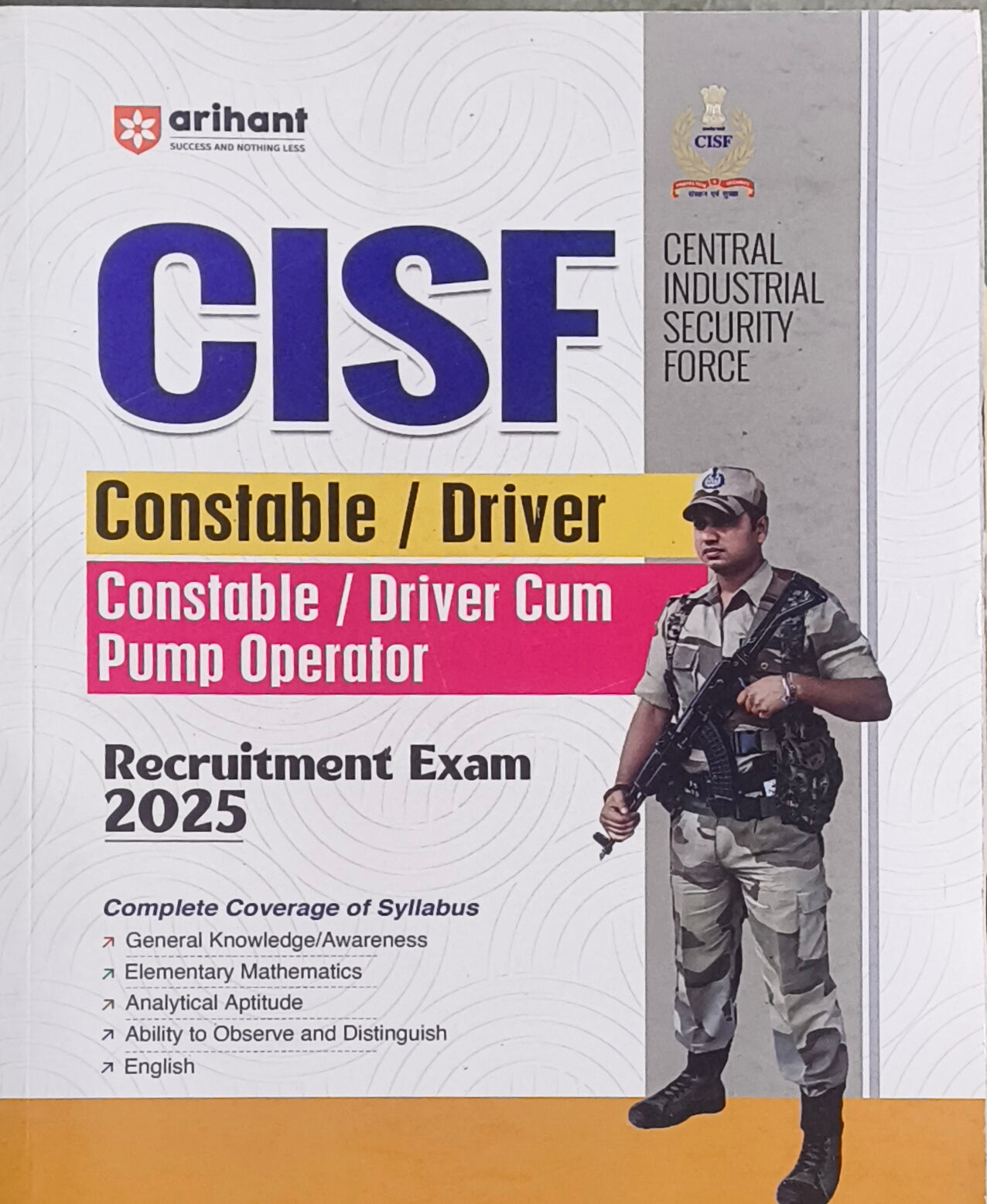 Arihant CISF Constable/Driver Recruitment Exam 2025 Guide By Arihant Publications (English Medium)