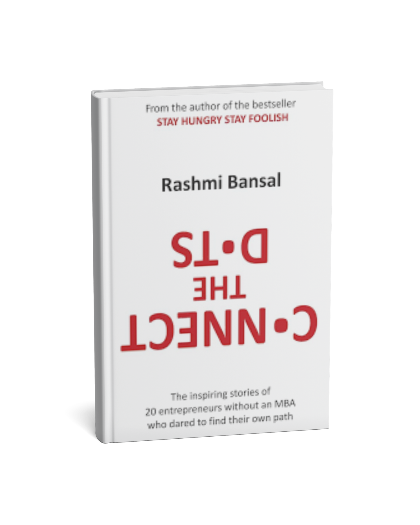 Connect the Dots By Rashmi Bansal [English Novel]