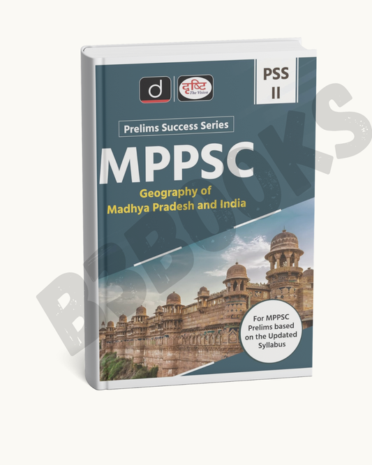 Drishti PSS2 MPPSC – Geography of Madhya Pradesh (English Medium)