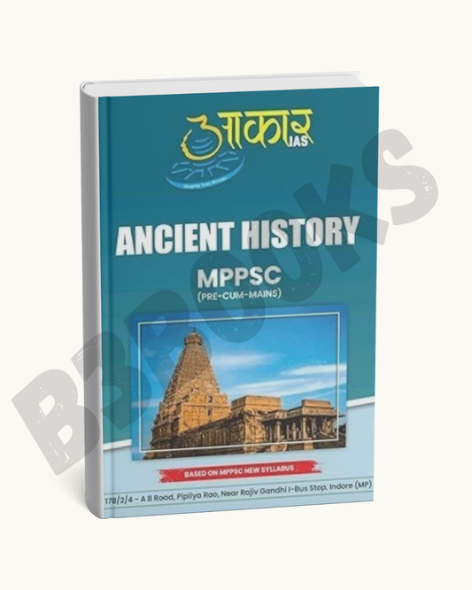 Aakar IAS Ancient History for MPPSC (Pre-cum-Mains) | English Medium