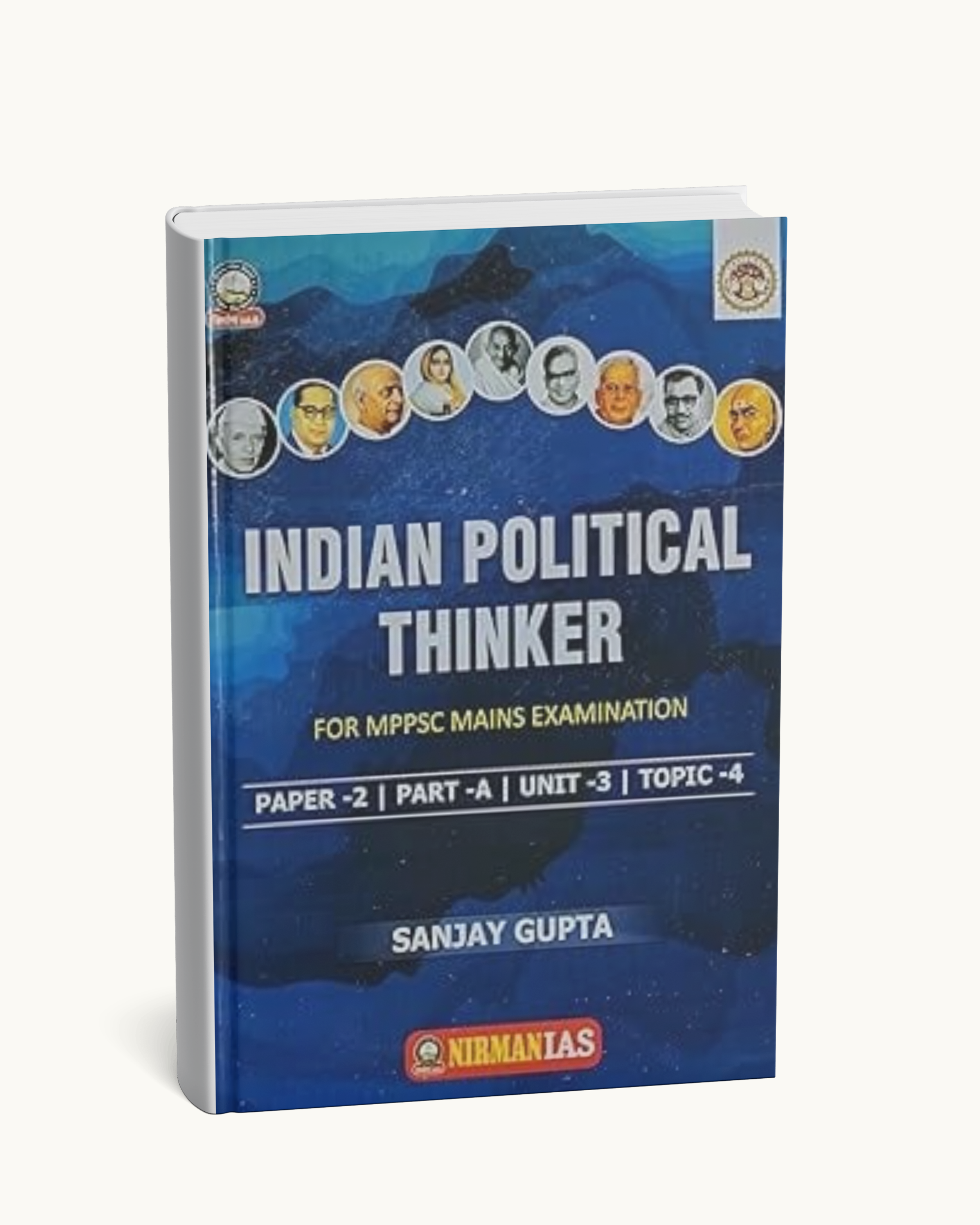 Nirman IAS Indian Political Thinker for MPPSC Mains Paper-2 Unit-3 Sanjay Gupta (English Medium)