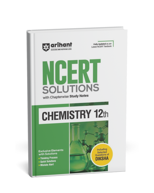 Arihant NCERT Solutions with Chapter-Wise Study Notes – Chemistry Class 12th [English]