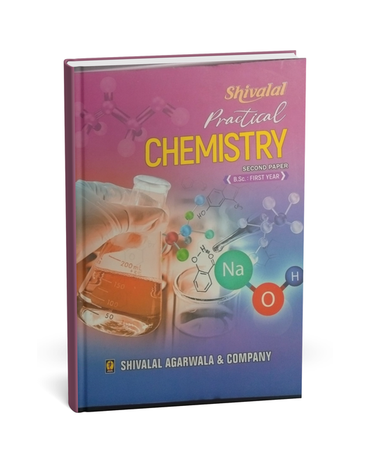 Shivalal Practical Chemistry B.Sc 1st Year – Paper 2 [English]