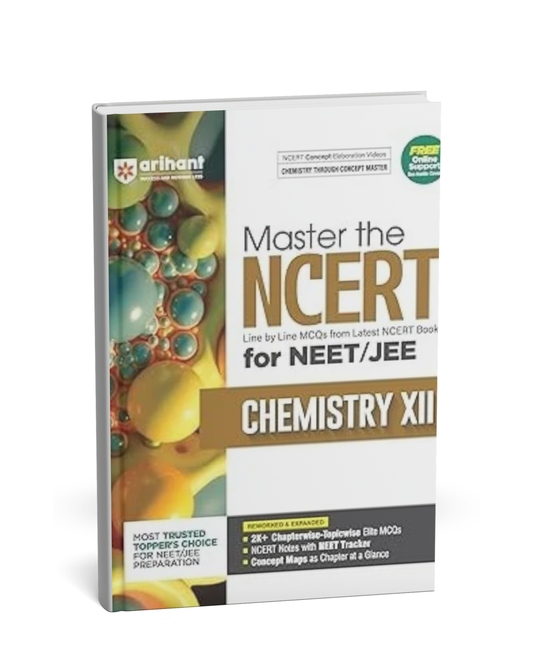 Arihant Master The NCERT – NEET/JEE Chemistry Class 12th [English]