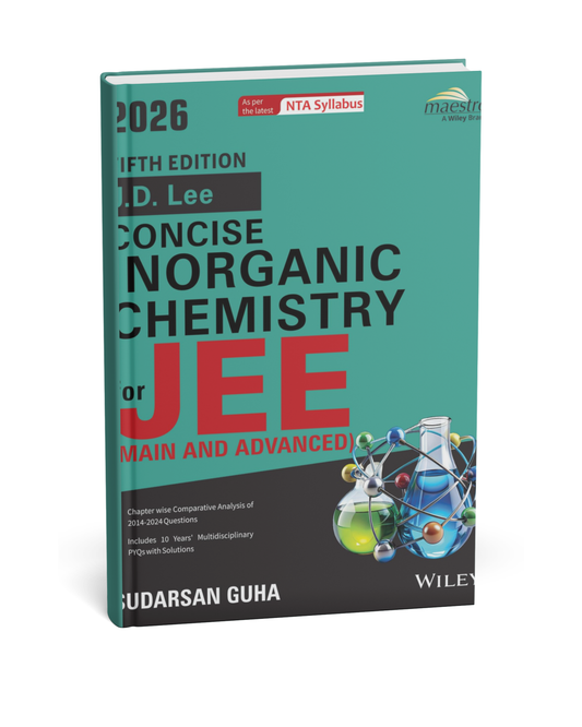 Maestro – A Wiley J.D. Lee Concise Inorganic Chemistry for JEE (5th Edition, 2026) [English]