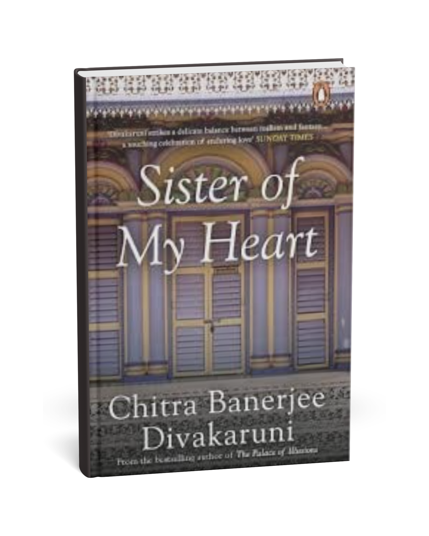 Sisters of My Heart By Chitra Banerjee Divakaruni [English Novel]