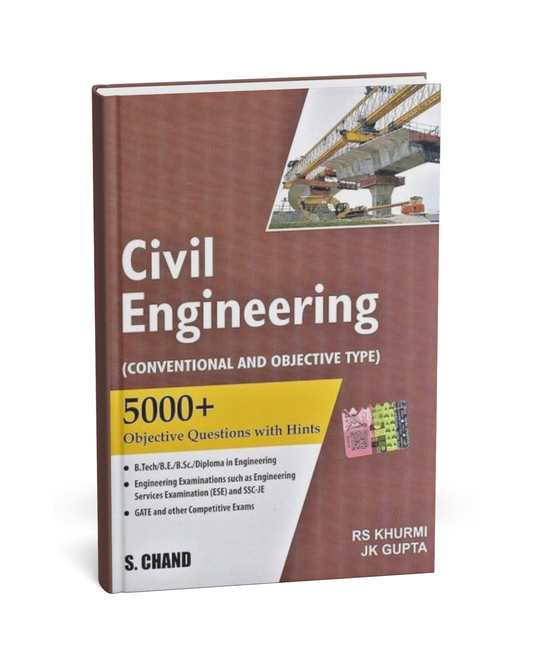 S. Chand Civil Engineering 5000+ Objective Questions by R.S. Khurmi & J.K. Gupta [English]