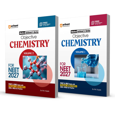 Arihant Objective Chemistry for NEET 2027 Volume 1 & 2 Combo By Dr. R.K. Gupta (English Medium)