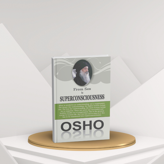 From Sex to Superconsciousness (ENGLISH) BY OSHO
