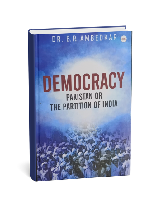 Democracy: Pakistan or the Partition of India by Dr. B. R. Ambedkar(E)
