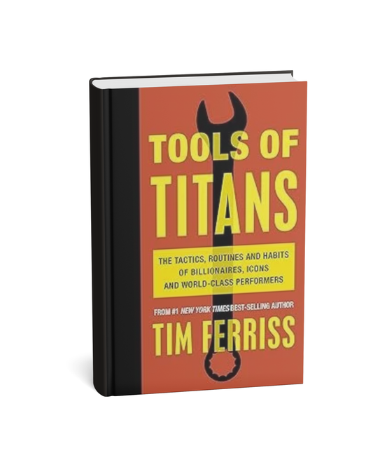 Tools of Titans – Tim Ferriss – English Medium