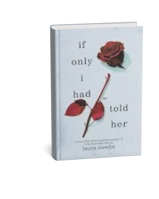 If Only I Had Told Her – Laura Nowlin – English Medium