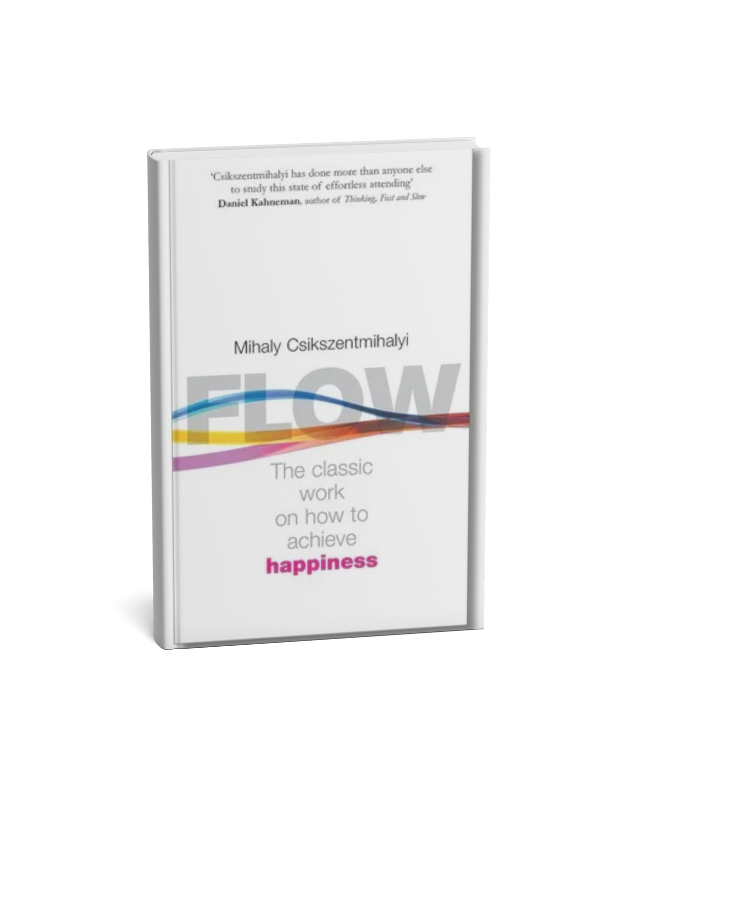 The Classic Work on How to Achieve Happiness – Mihaly Csikszentmihalyi – English Medium