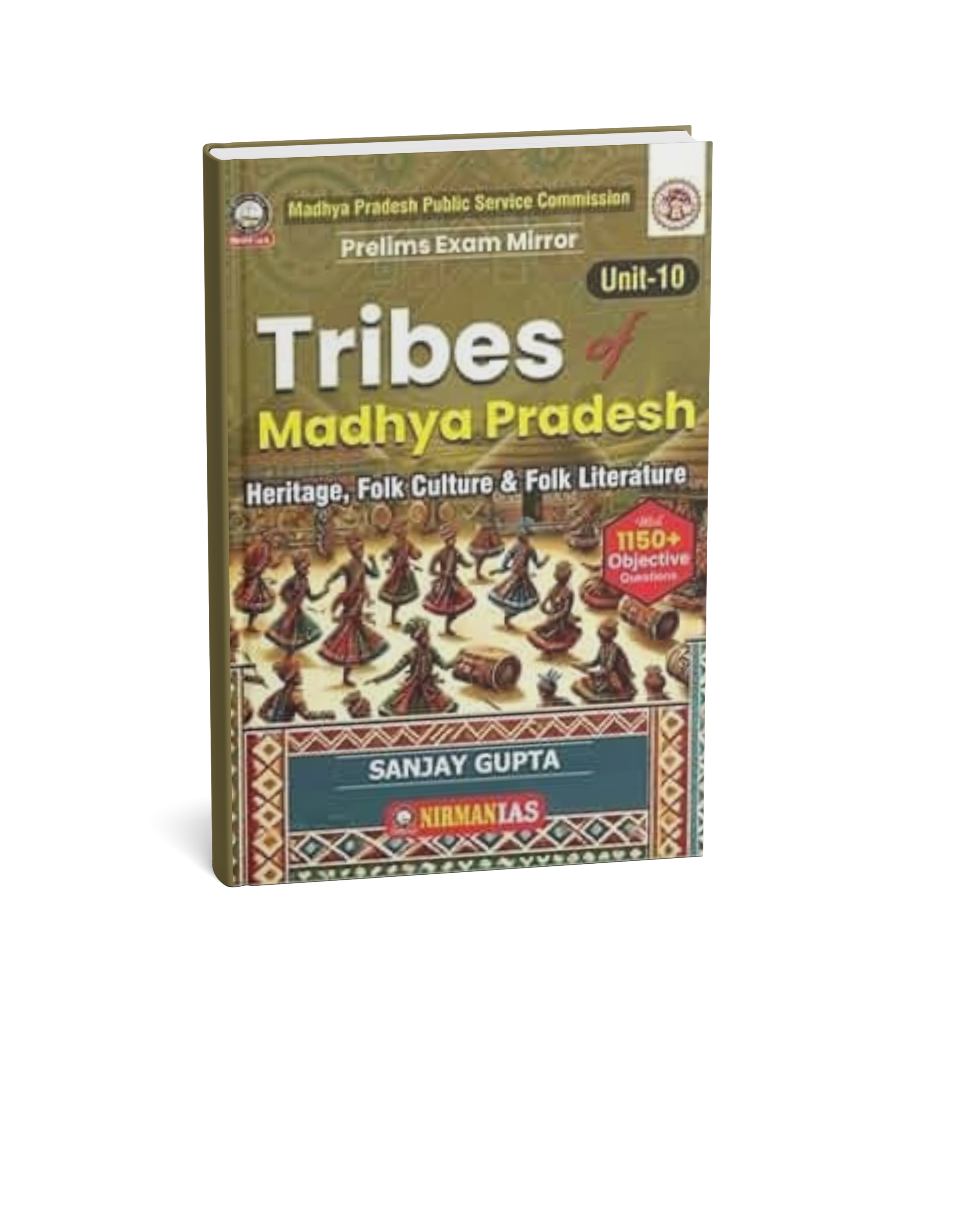 Nirman IAS MPPSC Prelims Unit-10 Tribes of Madhya Pradesh (1150+Objective Quetions) English Medium