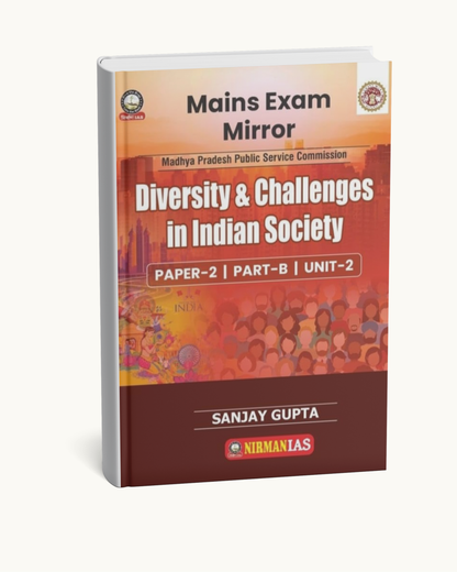 Nirman IAS Diversity & Challenges in Indian Socity MPPSC Mains  paper-2 part-B Unit-2 by Sanjay Gupta(English Medium)