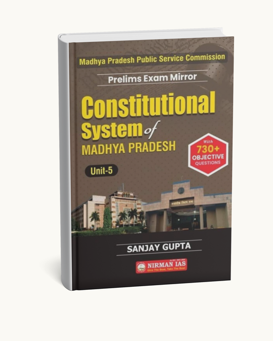 Constitutional System of Madhya Pradesh | Unit-5 | MPPSC Prelims 2024 | 730+ MCQs & 1200+ Practice Questions