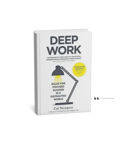Deep Work: Rules for Focused Success in a Distracted World (ENGLISH Edition)