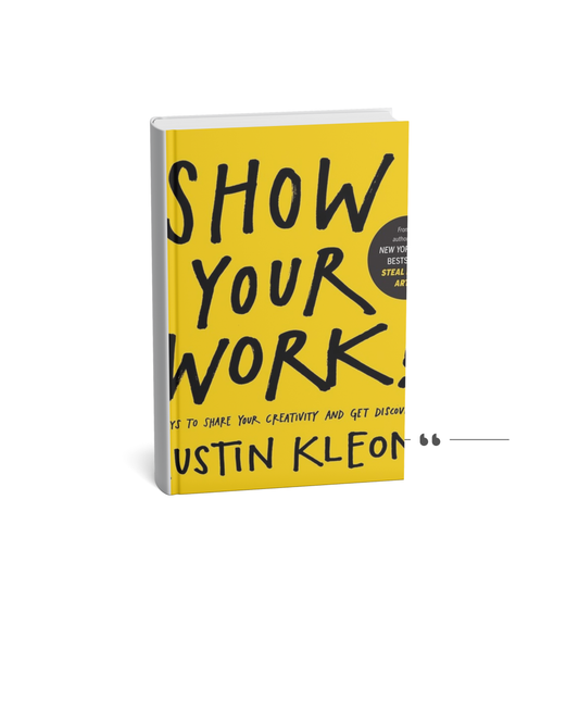 Show Your Work! – Austin Kleon (english paperback)