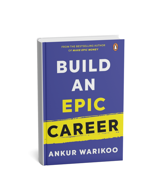 Build an Epic Career – Ankur Warikoo (paperback english)