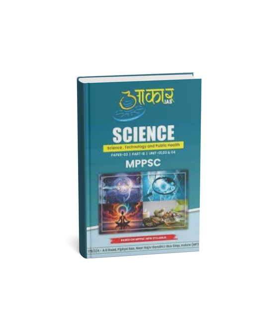 Aakar IAS MPPSC Science [unit-1, 3 & 4][English]