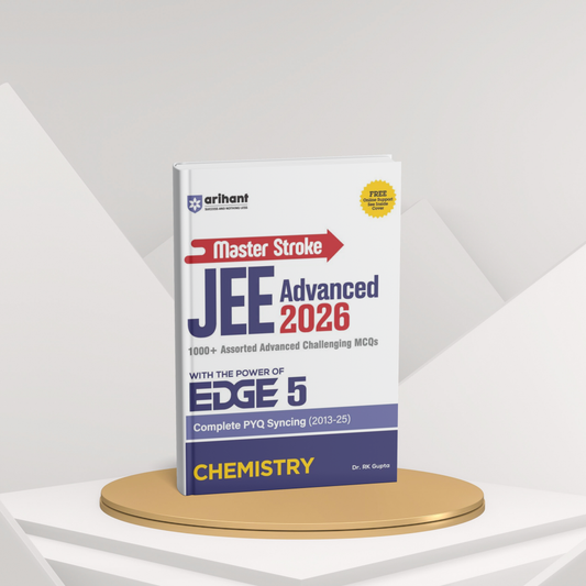 Arihant Master Stroke JEE Advanced 2026 Chemistry | 1000+ Advanced MCQs with PYQs (2013–2025)