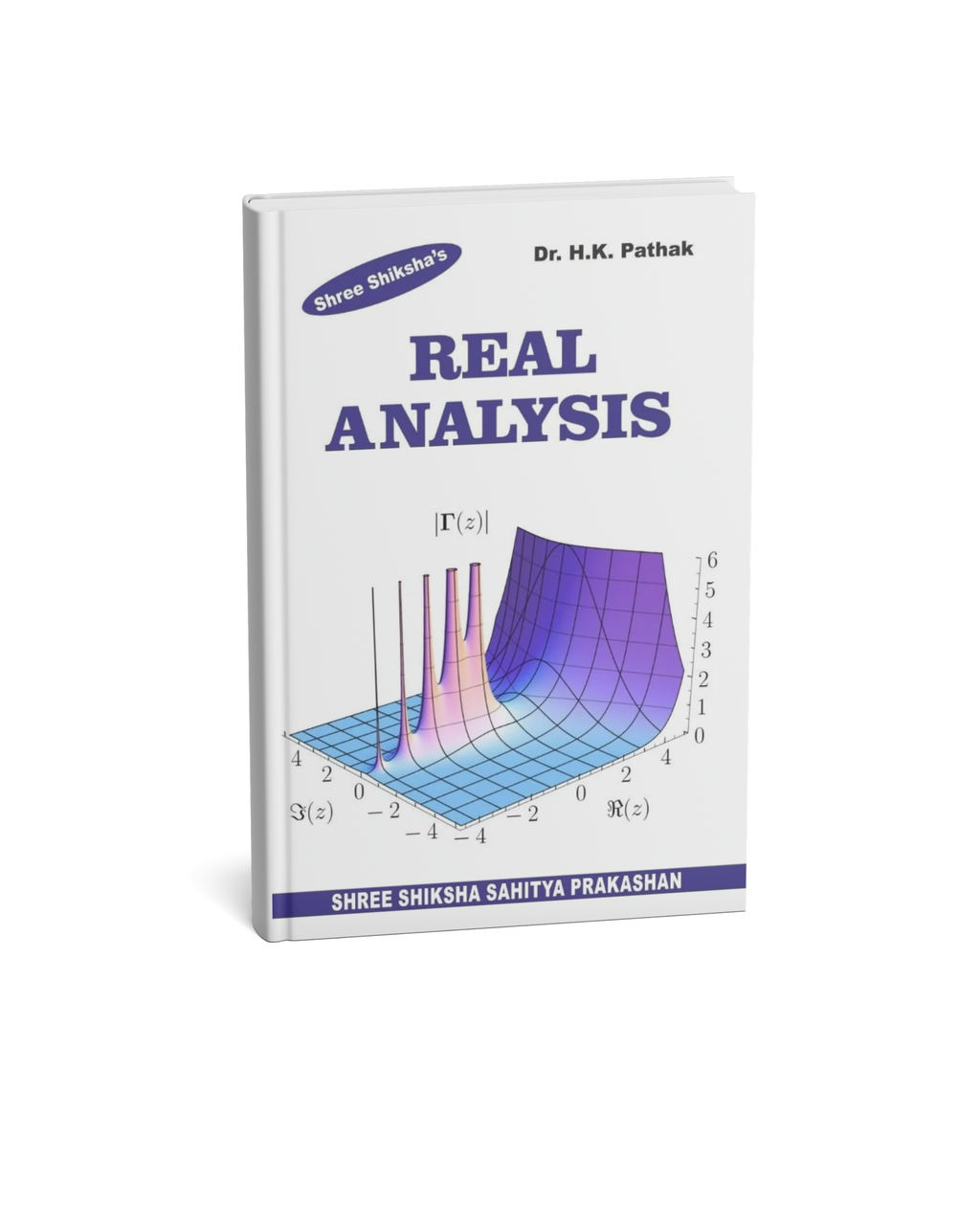 Shree Shiksha Sahitya Prakashan Real Analysis Dr. H.K. Pathak (English Medium)