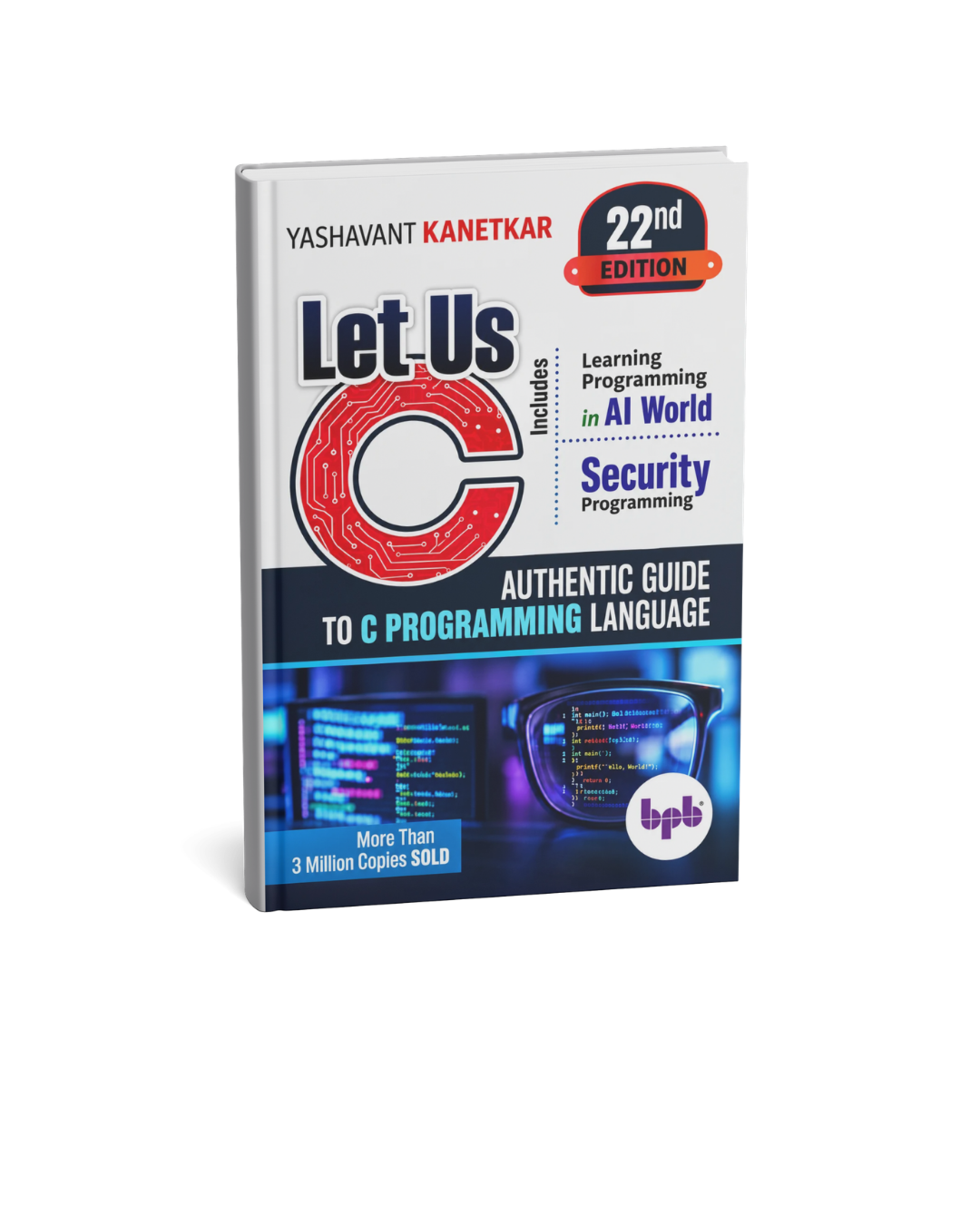 BPB Let Us C Authentic Guide to C Programming Language By Yashavant Kanetkar 22nd Edition (English Medium)
