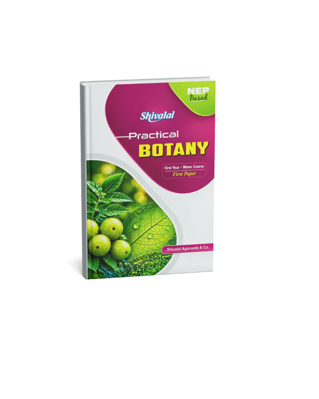 Shivalal Practical Botany Book First Year Minor Course First Paper [English Medium]