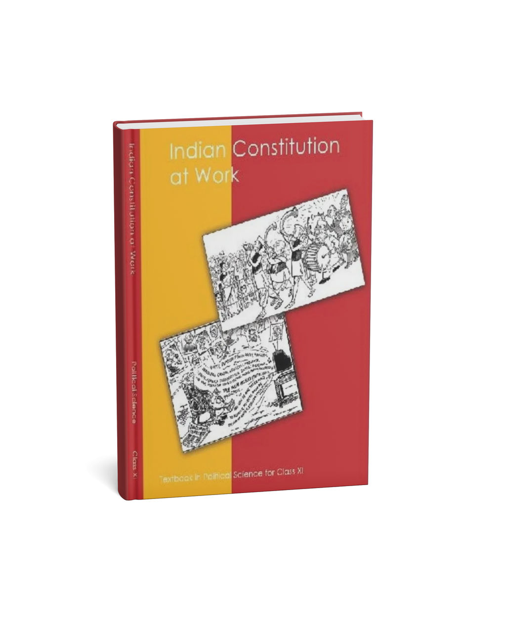 NCERT Indian Constitution at Work – Class 11 (English Medium)
