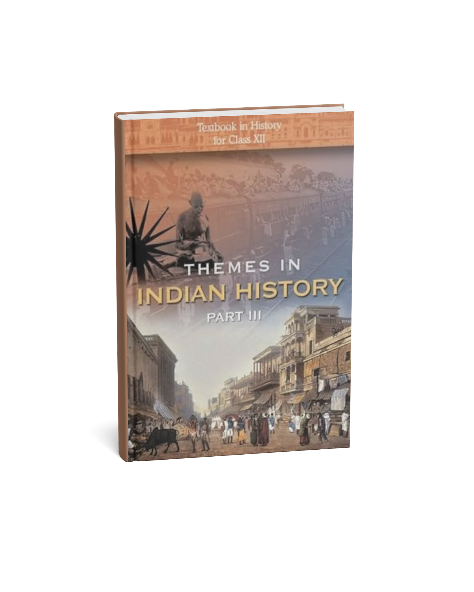 NCERT (textbook in History) Themes in Indian History Part 3 Class 12th (English Medium)