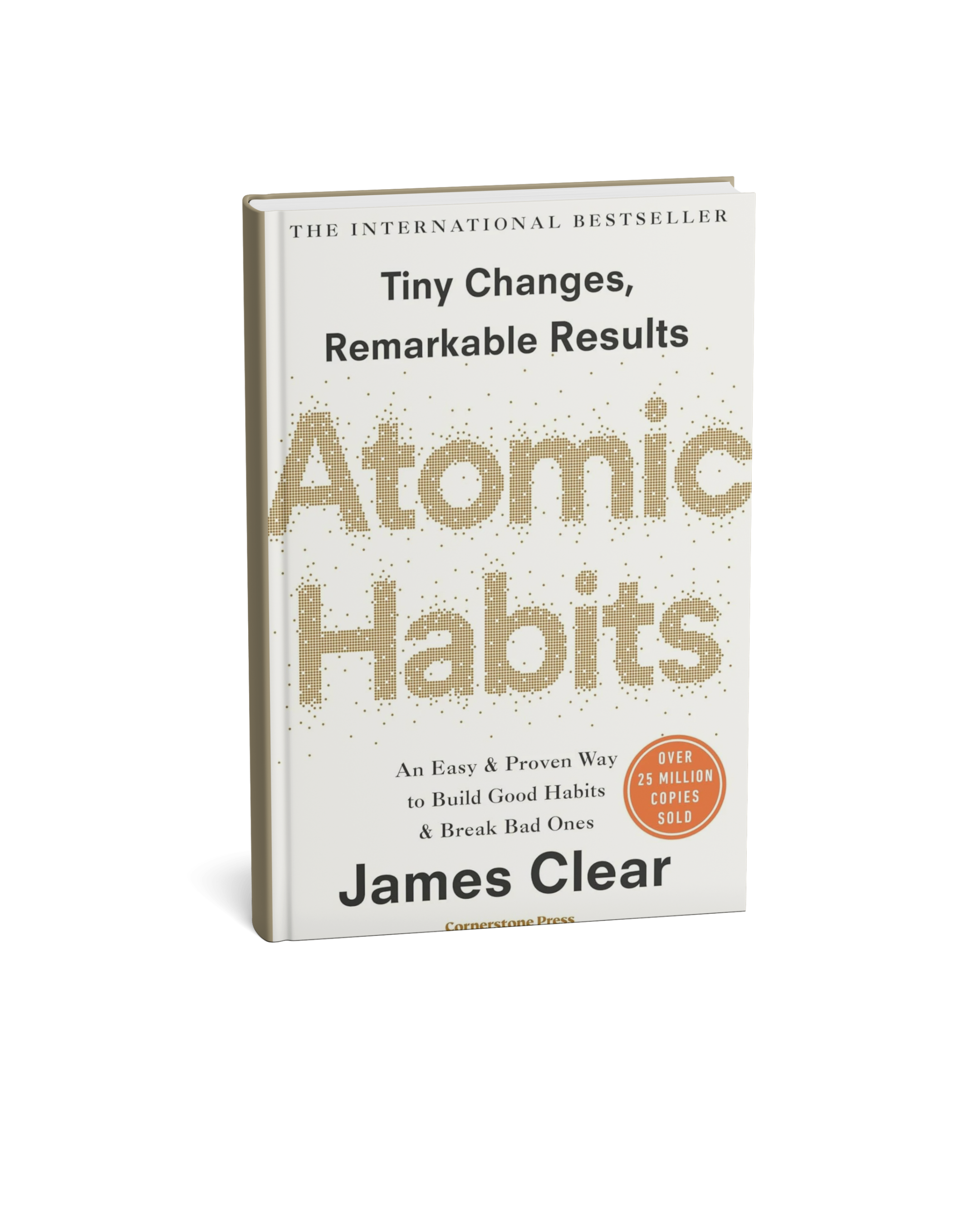 Atomic Habits An Easy & Proven Way to Build Good Habits & Break Bad Ones By James Clear (English Medium)