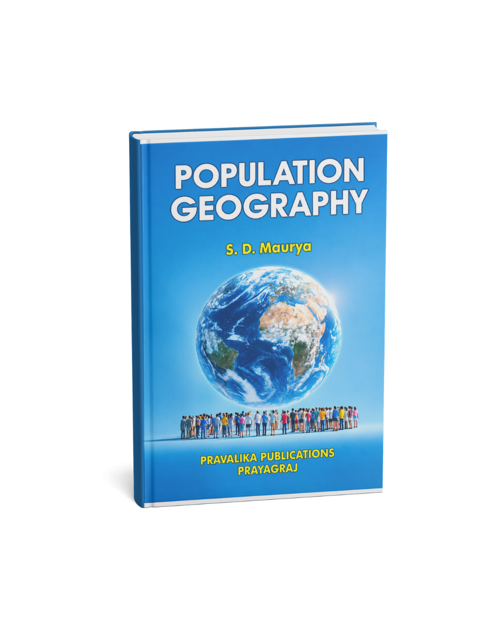 Pravalika Population Geography By S. D. Maurya (English Medium)