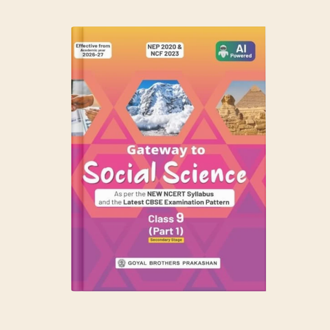 Goyal Brothers Prakashan Gateway to Social Science Class 9 Part 1 | NCERT Based | CBSE 2026-27 (English Medium)