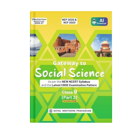 Goyal Brothers Prakashan Gateway to Social Science Class 9 Part 2 | NCERT Based | CBSE 2026-27 (English Medium)