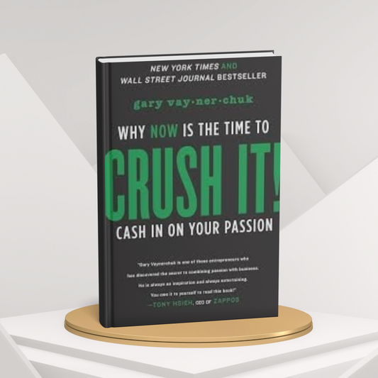 Crush It! by Gary Vaynerchuk – Build Your Personal Brand & Live Your Passion (E)