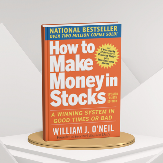 How to Make Money in Stocks by William J. O’Neil (E)