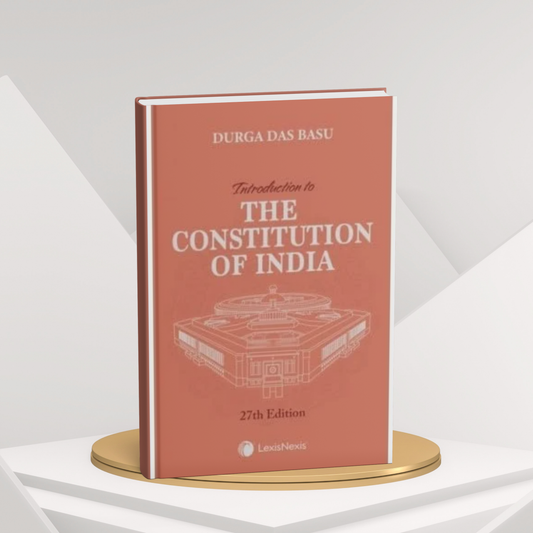 D.D. Basu Introduction to the Constitution of India | 27th Edition 2024–25 | Latest Updated Polity Book